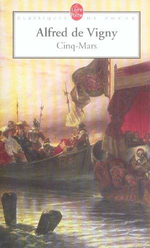 Cinq-Mars. Ou Une conjuration sous Louis XIII