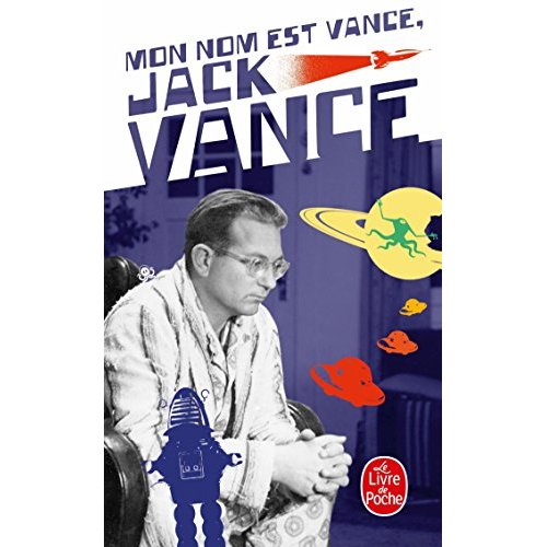 Mon nom est Vance, Jack Vance