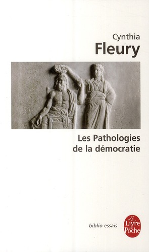 Les Pathologies de la démocratie