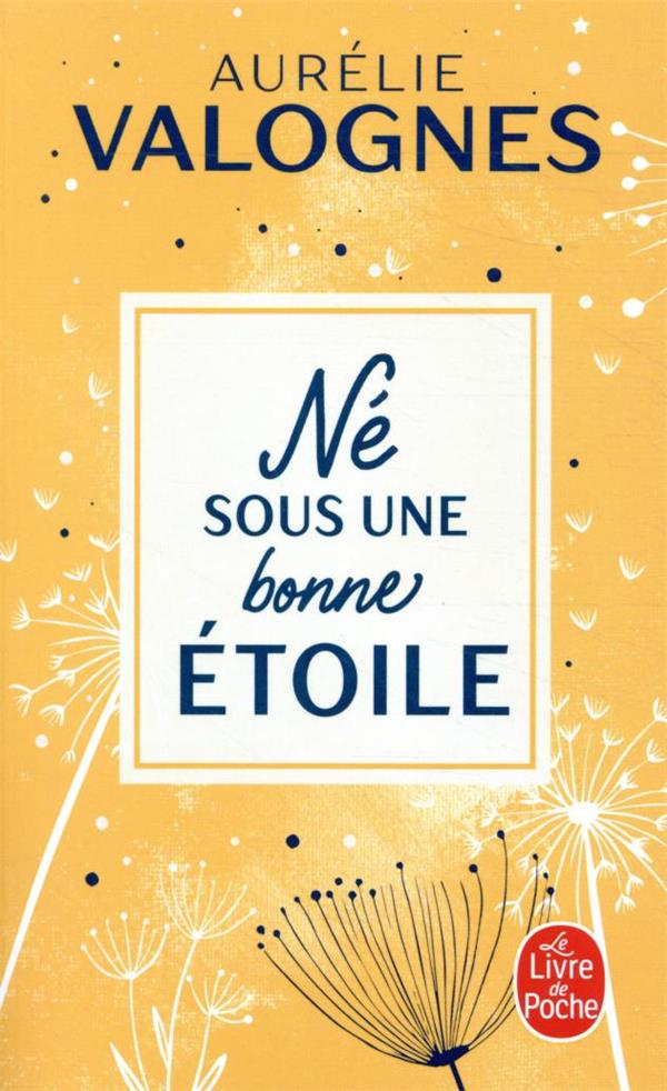 Né sous une bonne étoile