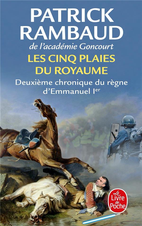 Les cinq plaies du Royaume. Deuxième chronique du règne d'Emmanuel Ier
