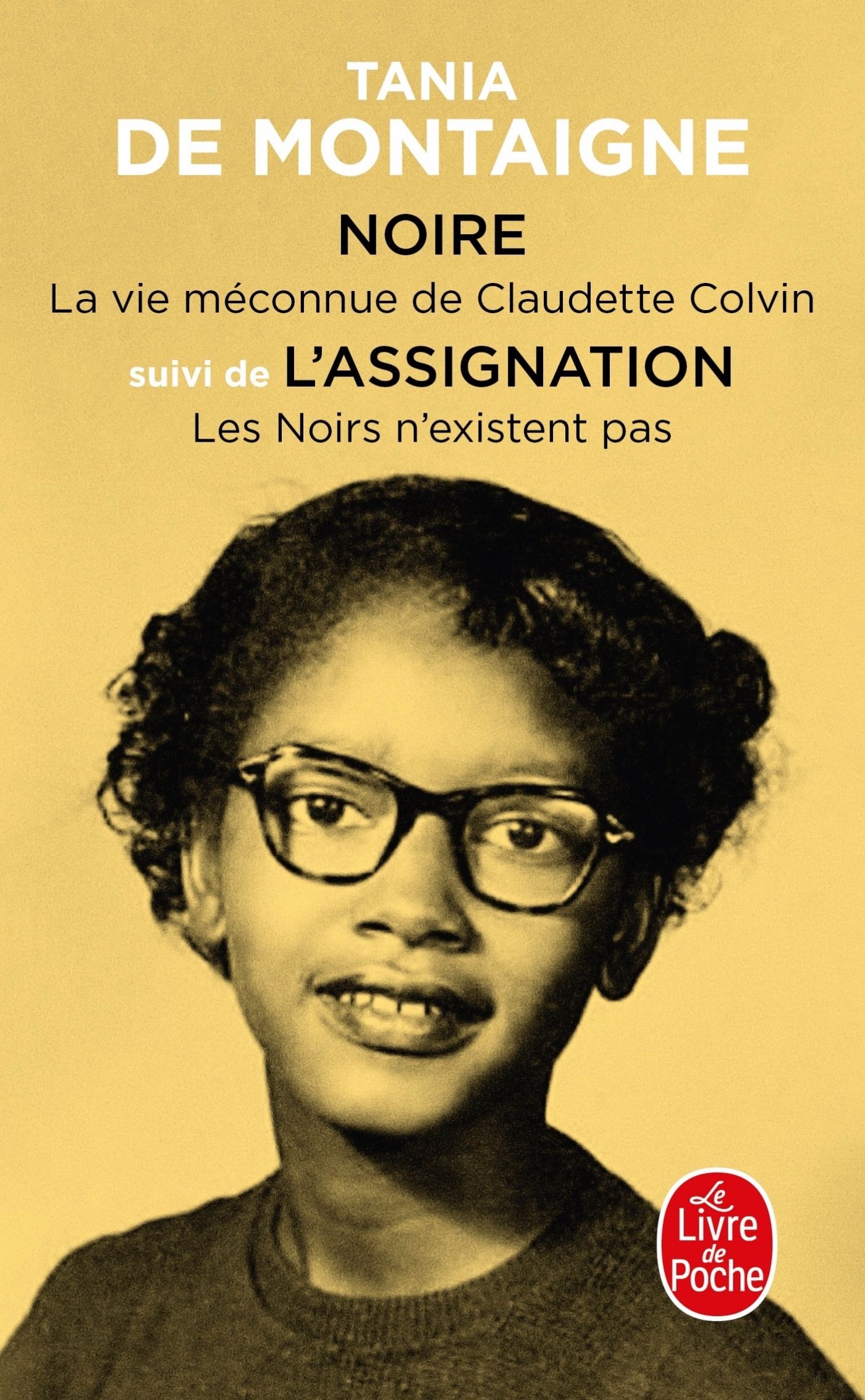 Noire. Suivi de L'Assignation