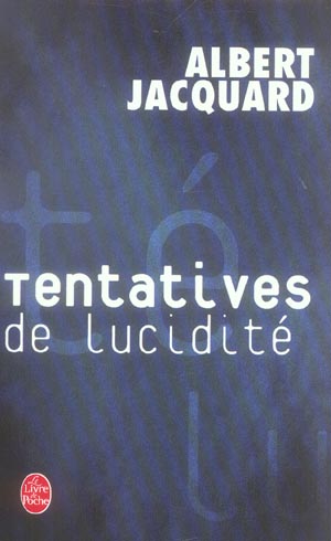 Tentatives de lucidité