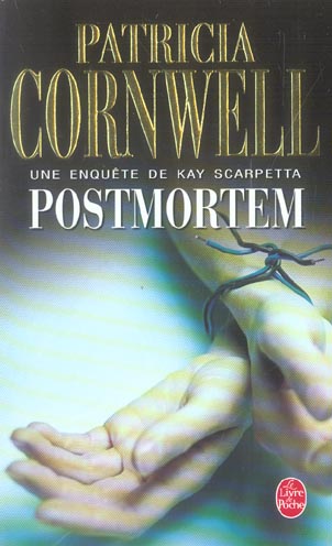 Une enquête de Kay Scarpetta : Postmortem