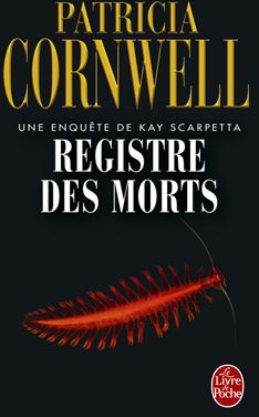 Une enquête de Kay Scarpetta : Registre des morts