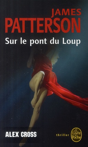 Sur le pont du Loup