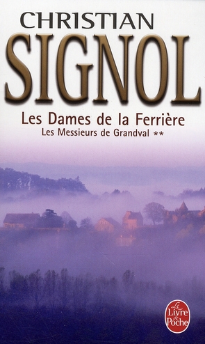 Les Dames de la Ferrière Tome 2 : Les Messieurs de Grandval