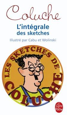 Coluche L'Intégrale des sketches