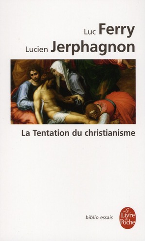 La Tentation du christianisme