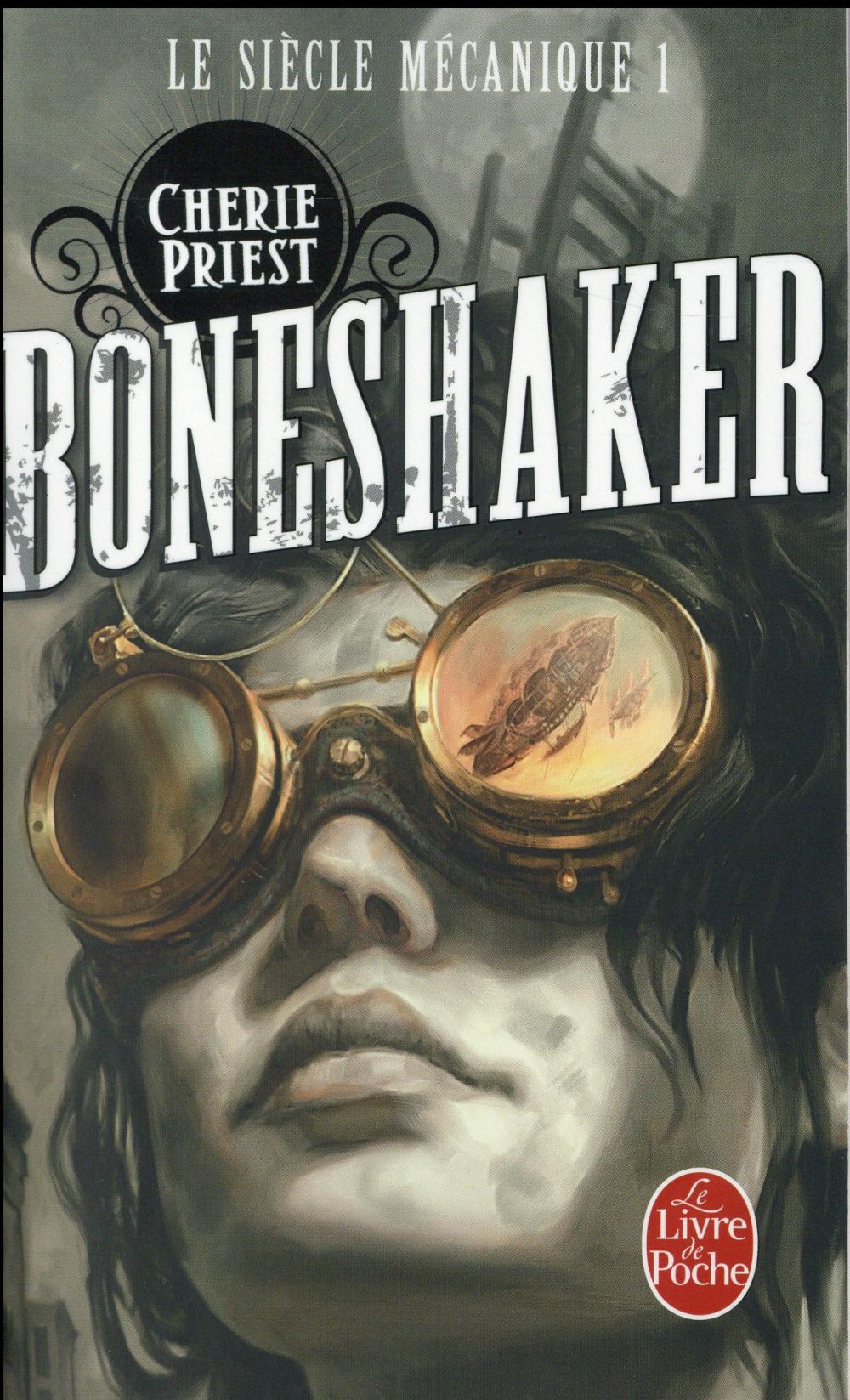 Le siècle mécanique Tome 1 : Boneshaker