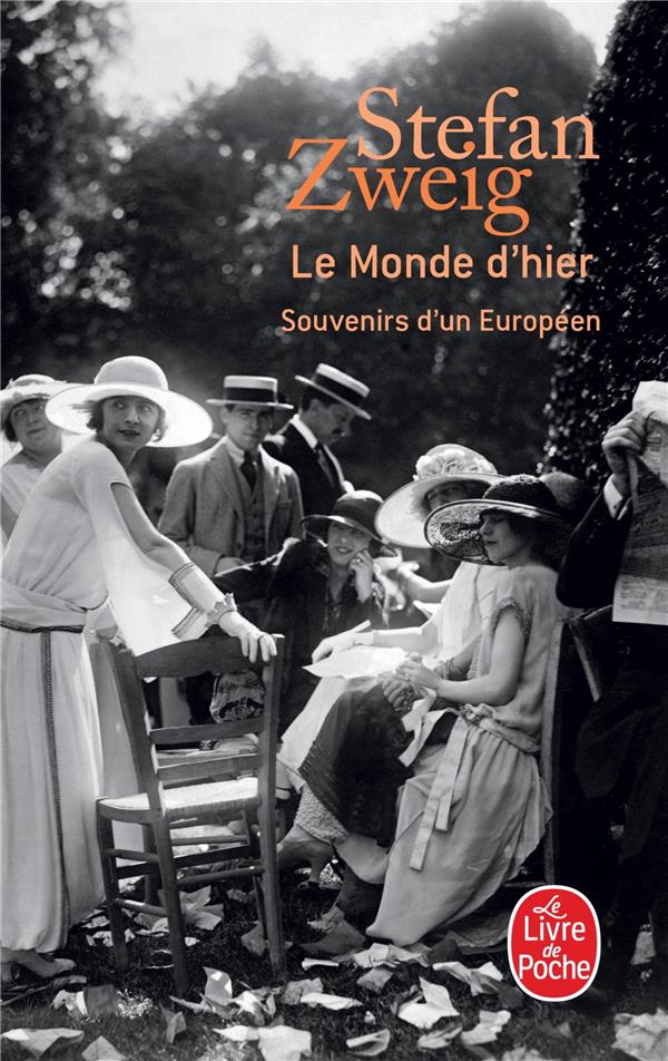 Le monde d'hier. Souvenirs d'un Européen