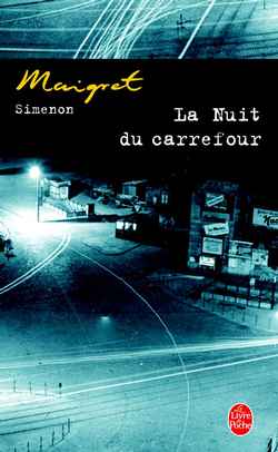 La nuit du carrefour