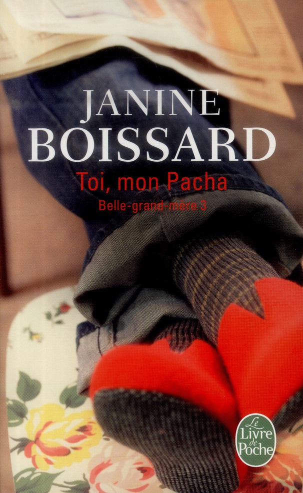 Belle-grand-mère Tome 3 : Toi, mon Pacha