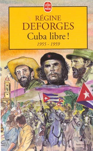 La Bicyclette Bleue Tome 7 : Cuba libre ! . 1955-1959