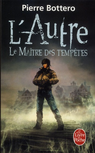 L'Autre Tome 2 : Le Maître des tempêtes