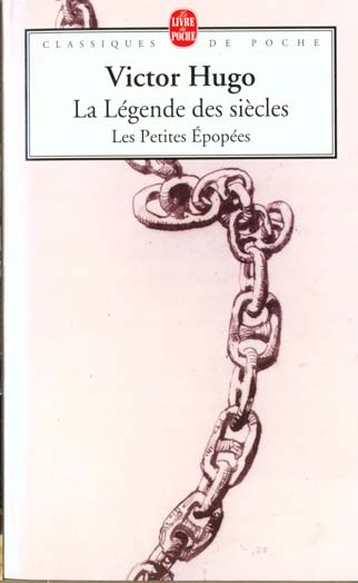 La légende des siècles 1ère série : Histoire, Les petites épopées