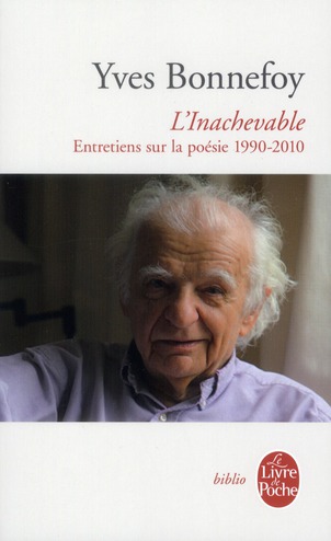 L'Inachevable. Entretiens sur la poésie 1990-2010