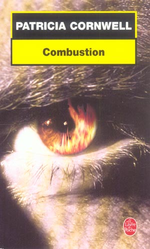 Une enquête de Kay Scarpetta : Combustion