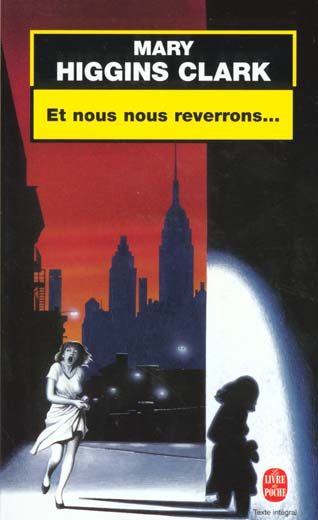 Et nous nous reverrons...