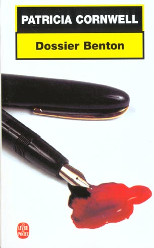 Une enquête de Kay Scarpetta : Dossier Benton