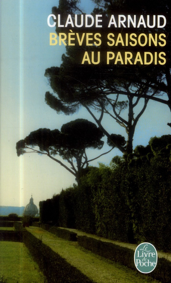 Brèves saisons au paradis