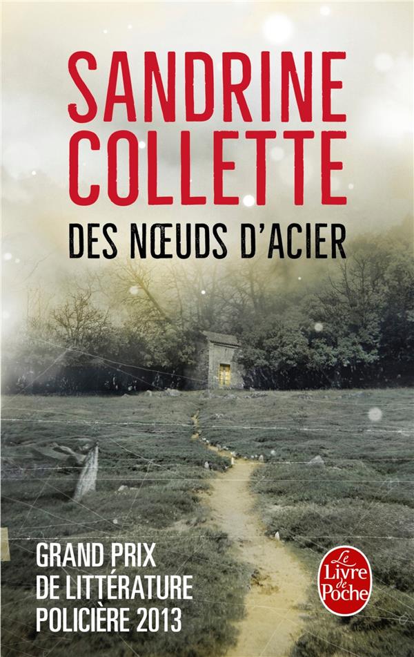 Des noeuds d'acier