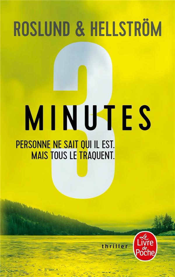 3 secondes, 3 minutes, 3 heures : Trois minutes