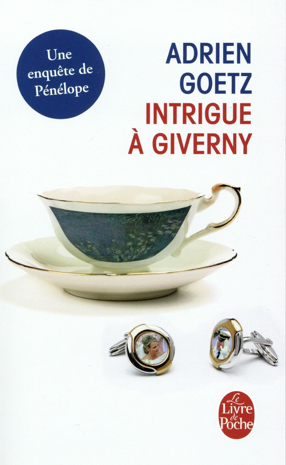 Intrigue à Giverny. Une enquête de Pénélope