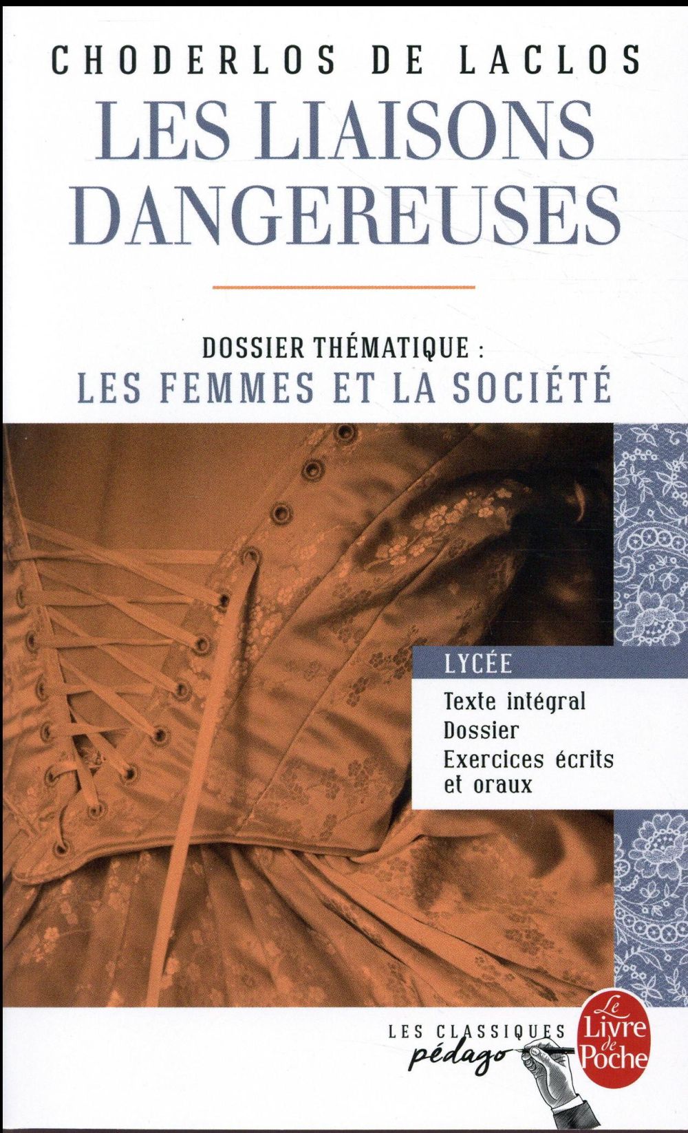 Les liaisons dangereuses. Dossier thématique : Les femmes et la société