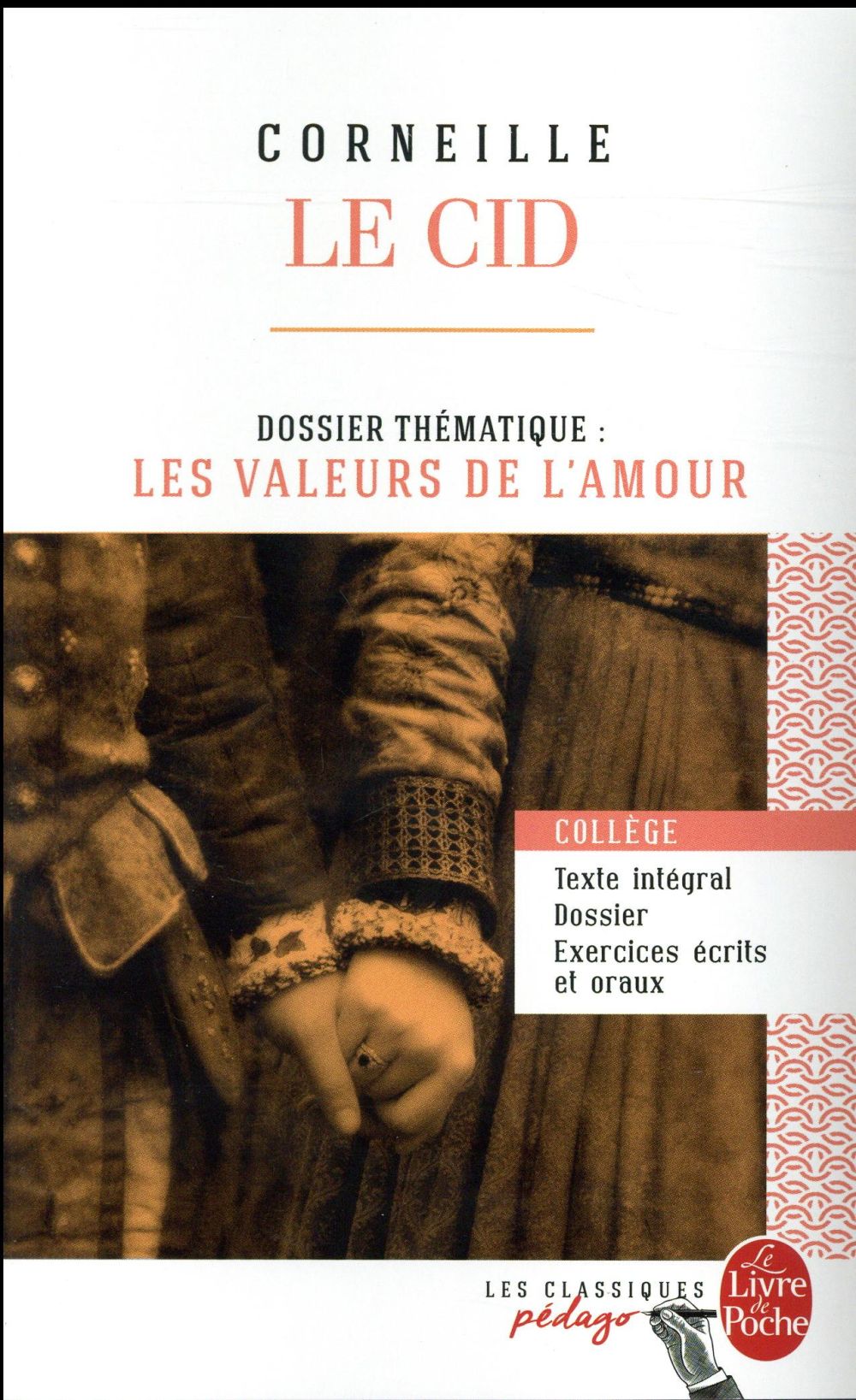 Le Cid. Dossier thématique : les valeurs de l'amour