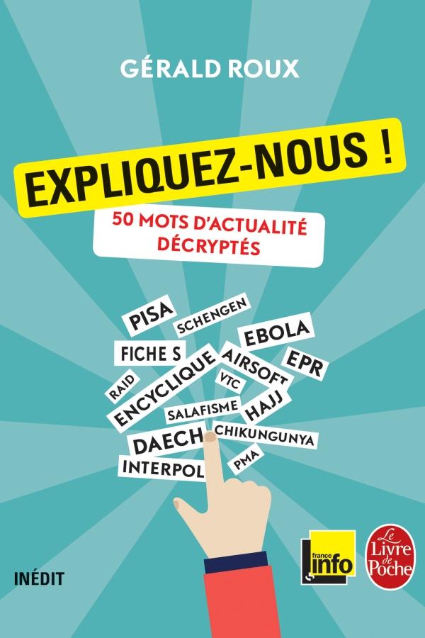 Expliquez-nous ! 50 mots d'actualité décryptés