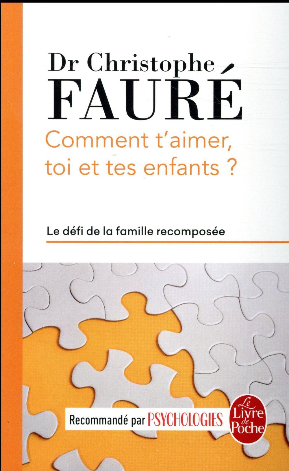 Comment t'aimer, toi et tes enfants ? Le défi de la famille recomposée
