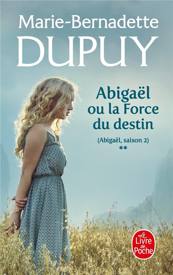 Abigaël Saison 2/02/La Force du Destin