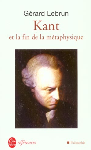 Kant et la fin de la métaphysique