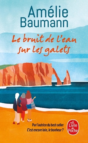 Le bruit de l'eau sur les galets