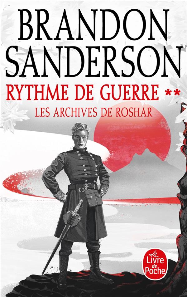 Les archives de Roshar Tome 4 : Rythme de guerre. Volume 2