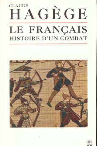 Le français, histoire d'un combat