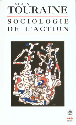 Sociologie de l'action. Essai sur la société industrielle