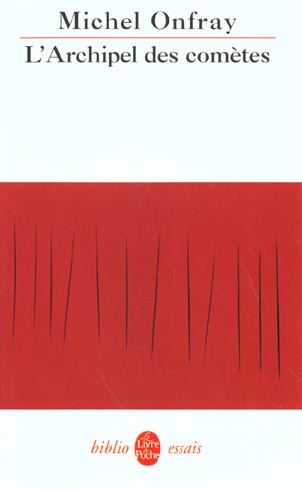 Journal hédoniste. Tome 3, L'archipel des comètes