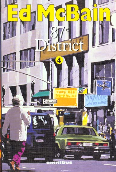 87ème District volume 4 : La rousse. Mort d'un tatoué. En pièces détachées. Tout le monde est là ! A