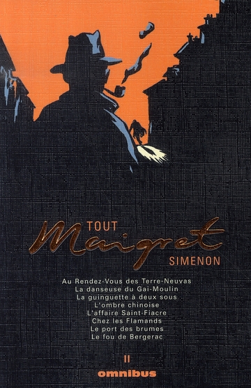 Tout Maigret Tome 2 : Au Rendez-Vous des Terre-Neuvas ; La danseuse du Gai-Moulin ; La guinguette à