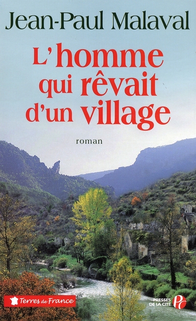 L'homme qui rêvait d'un village