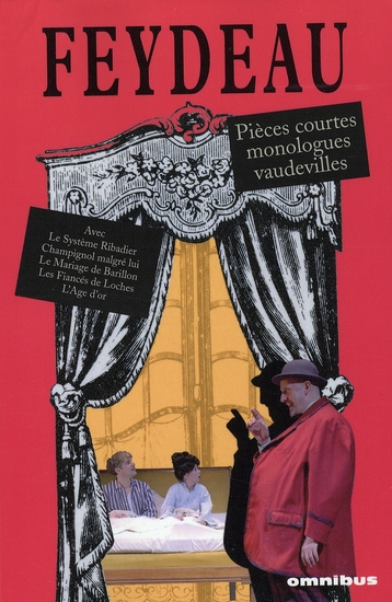Pièces courtes, monologues, vaudevilles et comédies