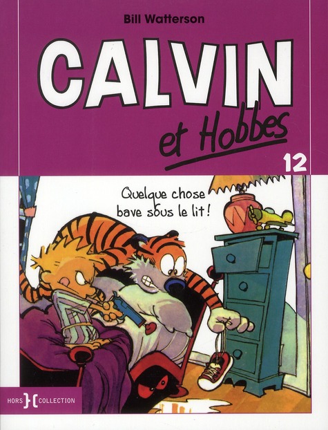Calvin et Hobbes Tome 12 : Quelque chose bave sous la lit