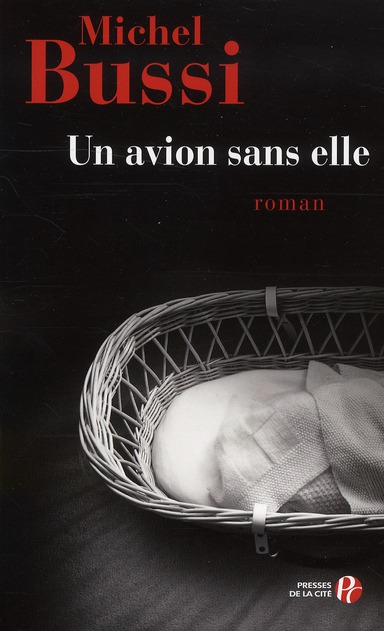 Un avion sans elle
