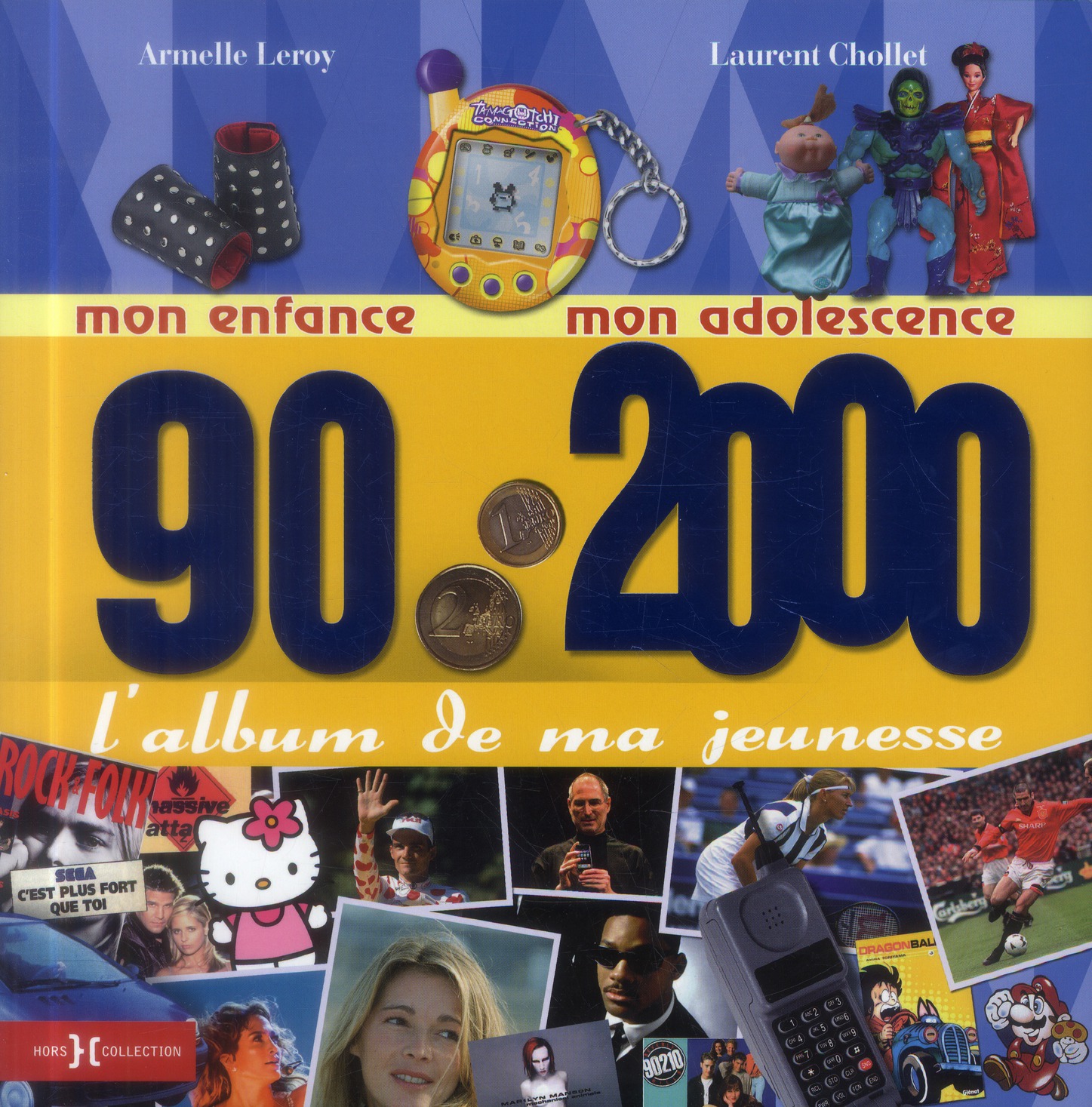 L'album de ma jeunesse 90-2000. Mon enfance, mon adolescence