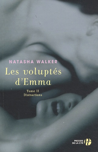 Les voluptés d'Emma Tome 2 : Distractions