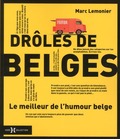 Drôles de Belges. Le meilleur de l'humour belge