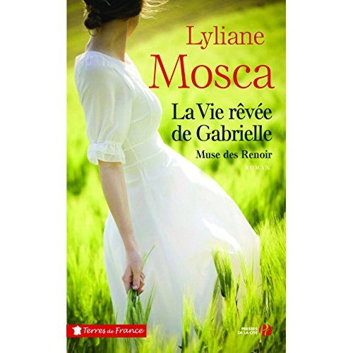 La vie rêvée de Gabrielle. Muse des Renoir
