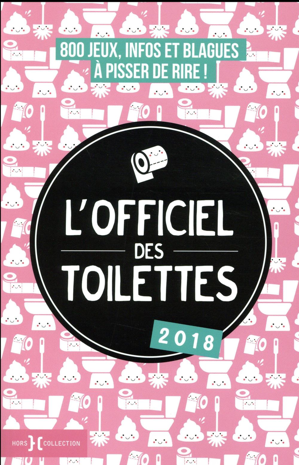 L'officiel des toilettes. Edition 2018